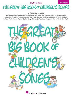 (Big Note) THE GREAT BIG BOOK OF CHILDREN'S SONGS – 2ND EDITION
