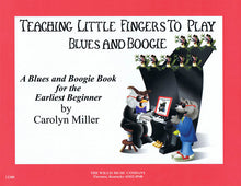 Load image into Gallery viewer, TEACHING LITTLE FINGERS TO PLAY BLUES AND BOOGIE