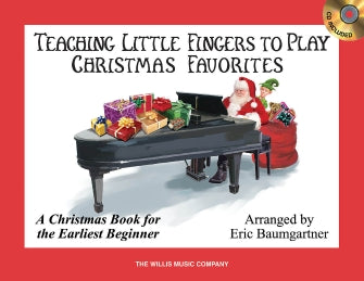 TEACHING LITTLE FINGERS TO PLAY CHRISTMAS FAVORITES W/CD
