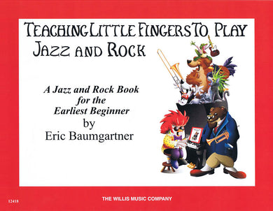 TEACHING LITTLE FINGERS TO PLAY JAZZ AND ROCK