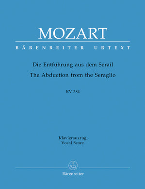Mozart: The Abduction from the Seraglio K. 384