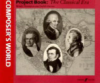 Faber Composer's World Project Book: The Classical Era