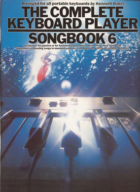 The Complete Keyboard Player Songbook 6
