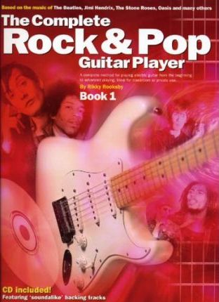 The Complete Rock And Pop Guitar Player Book 1
