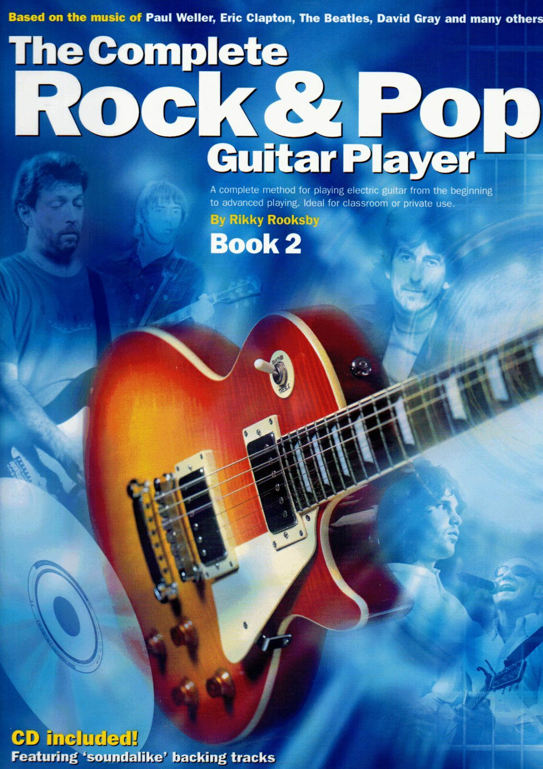 THE COMPLETE ROCK AND POP GUITAR PLAYER: BOOK 2