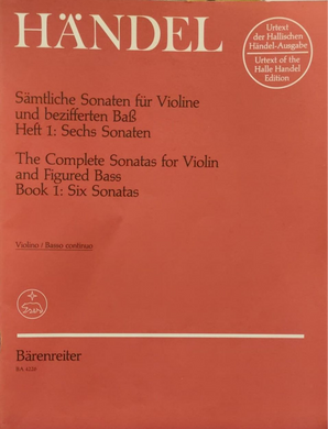 Handel - The Complete Sonatas for Violin and Figured Bass Book 1: Six Sonatas