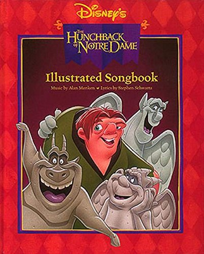 The Hunchback Of Notre Dame Illustrated Songbook