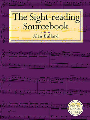 BULLARD: THE SIGHT-READING SOURCEBOOK FOR PIANO GRADE THREE