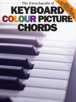 The Encyclopedia of Keyboard Colour Picture Chords