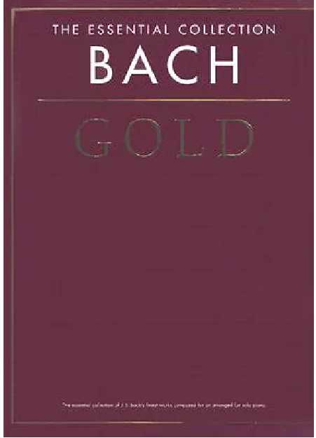 Bach Gold: The Essential Collection