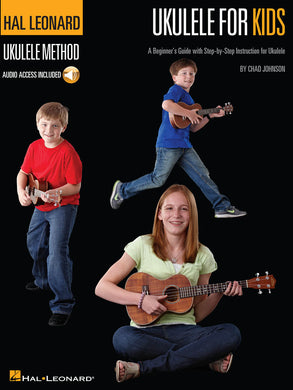 UKULELE FOR KIDS – THE HAL LEONARD UKULELE METHOD