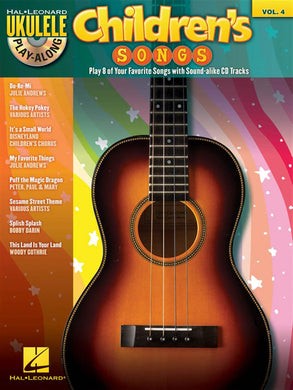 (Ukulele Play-Along) CHILDREN'S SONGS  Volume 4