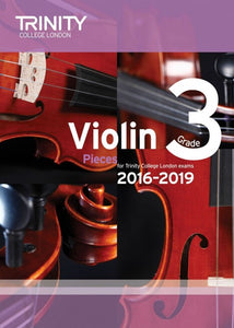 Violin Exam Pieces Grade 3, 2016-2019 (score & part)