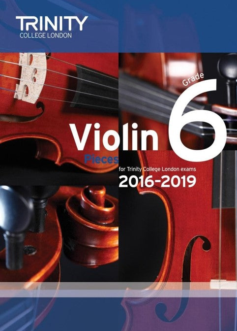 Violin Exam Pieces Grade 6, 2016-2019 (score & part)