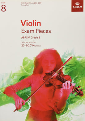 Violin Exam Pieces 2016–2019, ABRSM Grade 8, Score & Part
