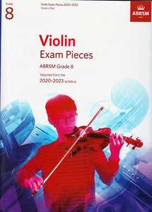 Violin Exam Pieces 2020-2023, ABRSM Grade 8, Score & Part