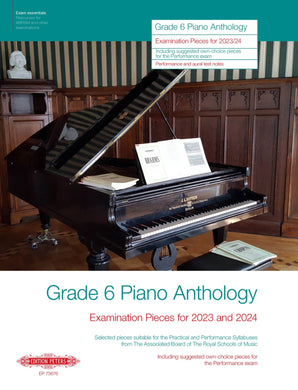 Grade 6 Piano Anthology: Examination Pieces for 2023 and 2024