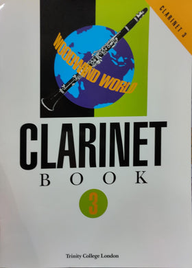 *Woodwind World Clarinet 3 [Clarinet and Piano]