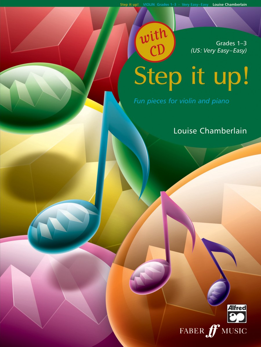 Step It Up! Flute, Grades 1-3 Fun pieces for Violin and Piano