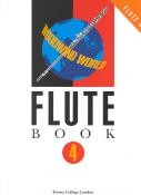 *Woodwind World Flute Book 4 (Score & Part)