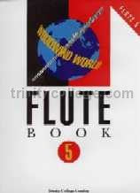 *Woodwind World Flute Book 5 (Score & Part)