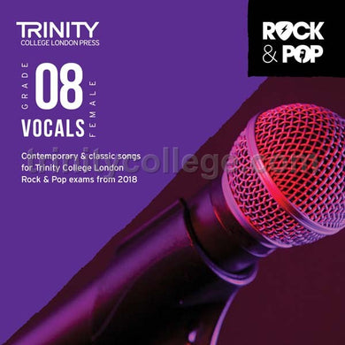 Trinity Rock & Pop 2018 Vocals Grade 8 (female voice) CD